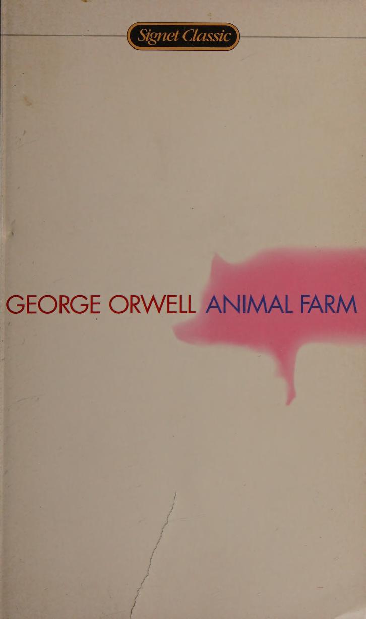 Animal farm : a fairy story : Orwell, George, 1903-1950 : Free Download,  Borrow, and Streaming : Internet Archive